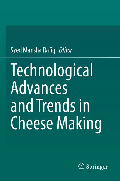 Technological Advances and Trends in Cheese Making