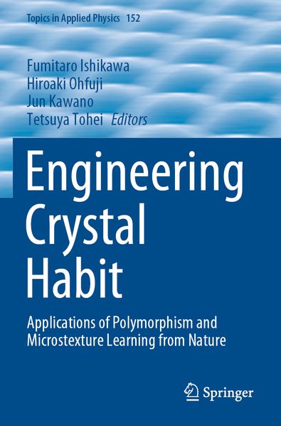 Engineering Crystal Habit