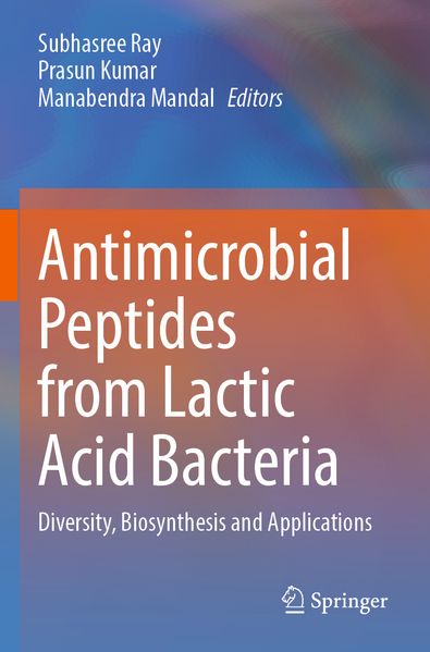 Antimicrobial Peptides from Lactic Acid Bacteria