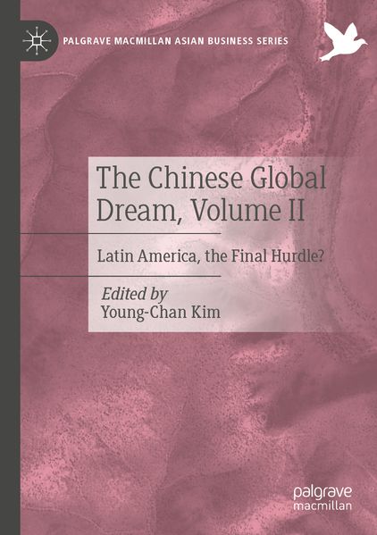 The Chinese Global Dream Volume II