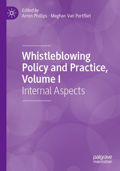 Whistleblowing Policy and Practice Volume I