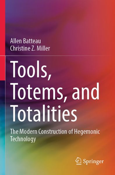 Tools Totems and Totalities