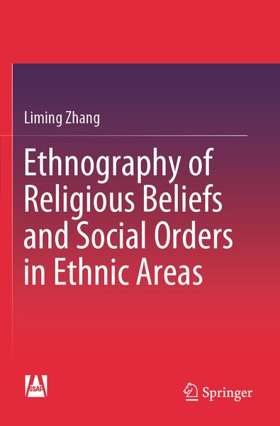 Ethnography of Religious Beliefs and Social Orders in Ethnic Areas