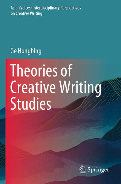 Theories of Creative Writing Studies