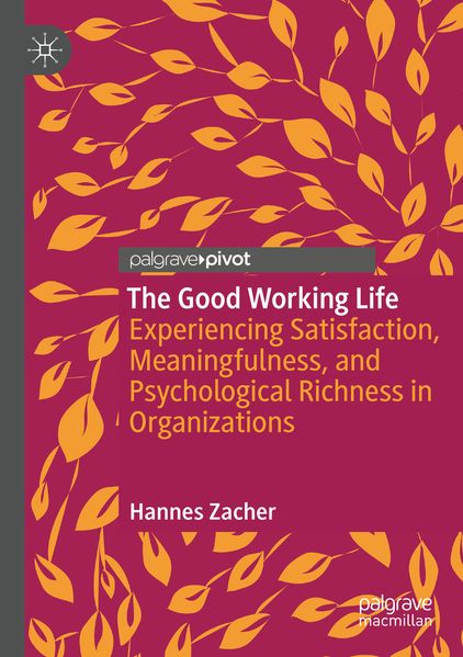 The Good Working Life