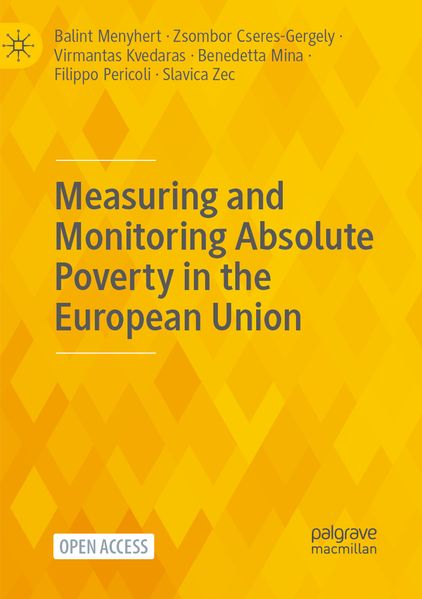 Measuring and Monitoring Absolute Poverty in the European Union