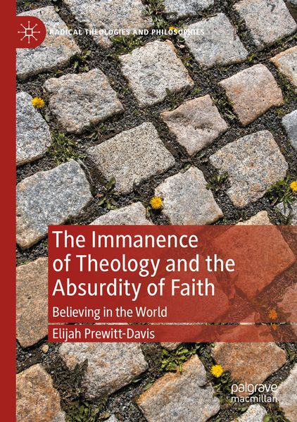 The Immanence of Theology and the Absurdity of Faith