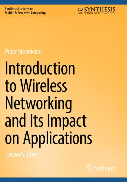 Introduction to Wireless Networking and Its Impact on Applications