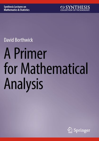 A Primer for Mathematical Analysis