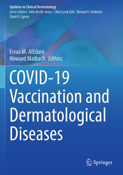 COVID-19 Vaccination and Dermatological Diseases