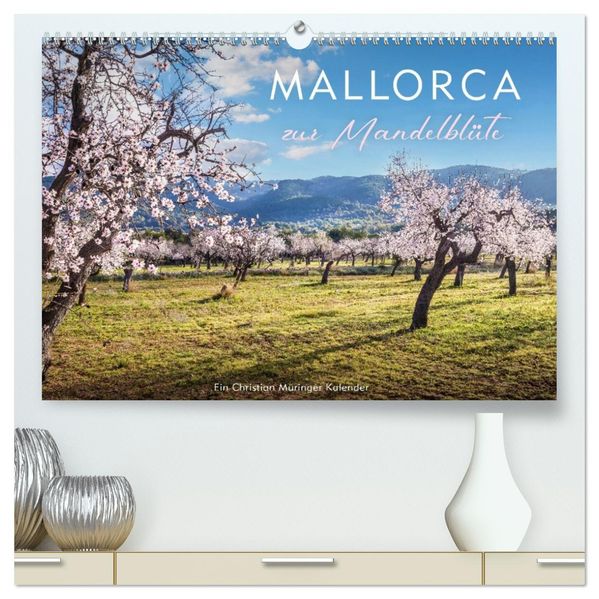 Mallorca zur Mandelblüte (hochwertiger Premium Wandkalender 2027 DIN A2 quer) Kunstdruck in Hochglanz