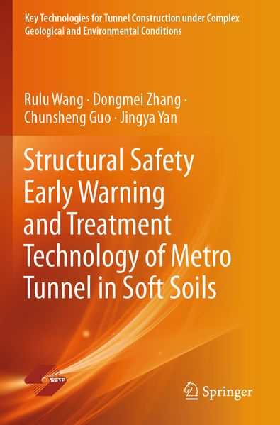 Structural Safety Early Warning and Treatment Technology of Metro Tunnel in Soft Soils