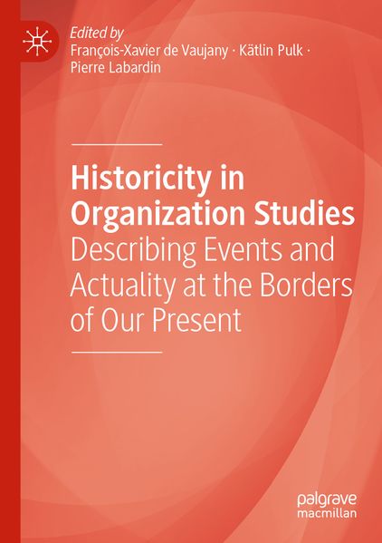 Historicity in Organization Studies