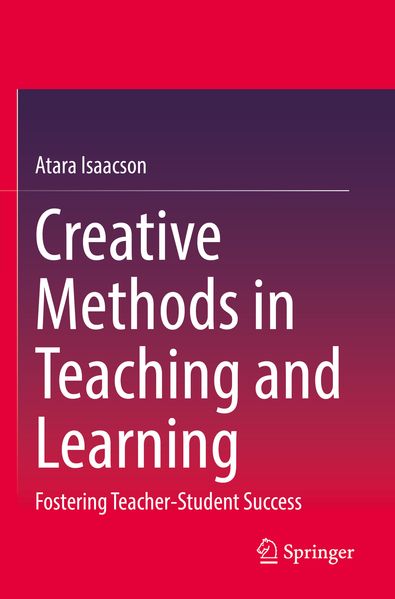 Creative Methods in Teaching and Learning