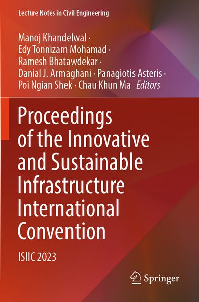 Proceedings of the Innovative and Sustainable Infrastructure International Convention