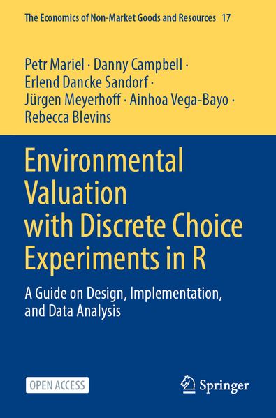 Environmental Valuation with Discrete Choice Experiments in R