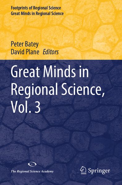 Great Minds in Regional Science Vol. 3