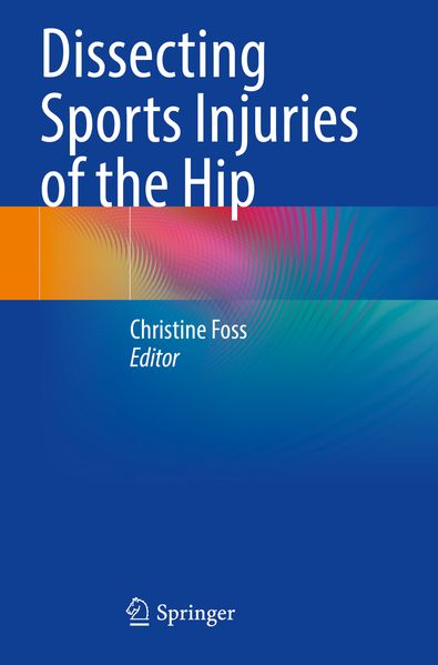 Dissecting Sports Injuries of the Hip
