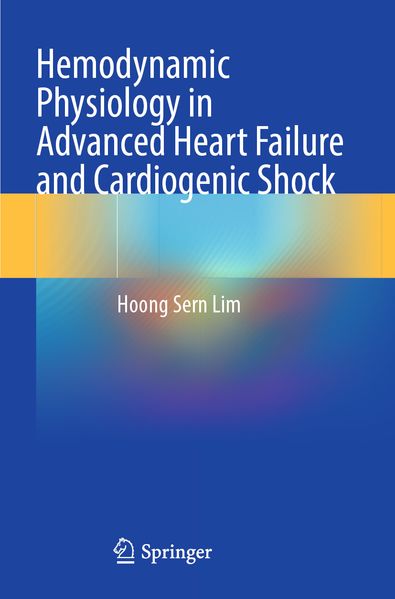 Hemodynamic Physiology in Advanced Heart Failure and Cardiogenic Shock