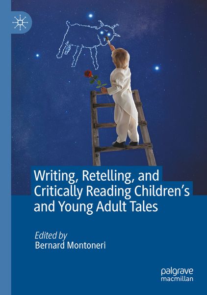 Writing Retelling and Critically Reading Children's and Young Adult Tales