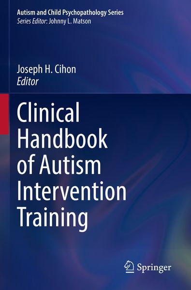 Clinical Handbook of Autism Intervention Training