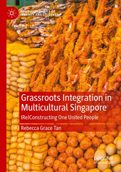 Grassroots Integration in Multicultural Singapore