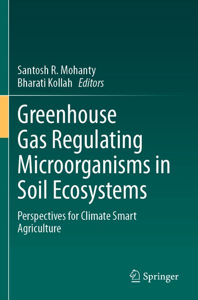 Greenhouse Gas Regulating Microorganisms in Soil Ecosystems