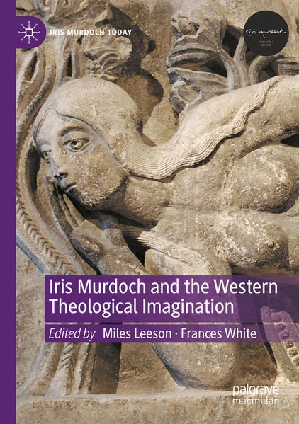 Iris Murdoch and the Western Theological Imagination