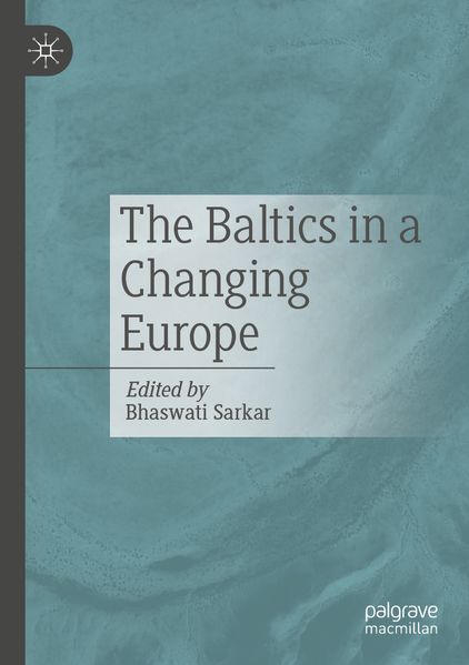 The Baltics in a Changing Europe