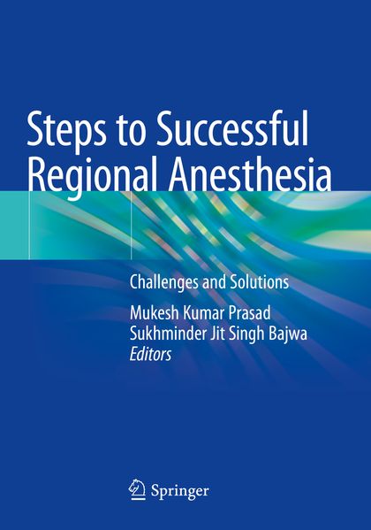 Steps to Successful Regional Anesthesia