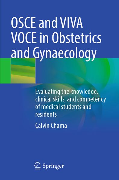OSCE and VIVA VOCE in Obstetrics and Gynaecology