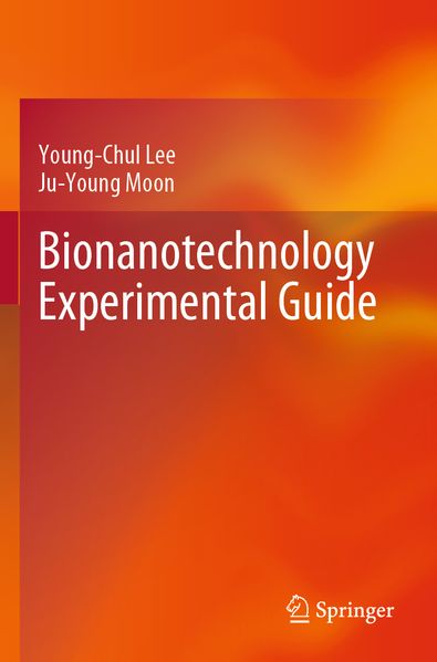 Bionanotechnology Experimental Guide