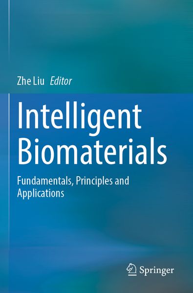 Intelligent Biomaterials