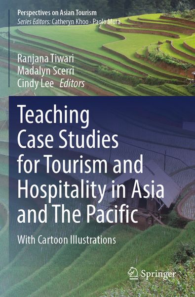 Teaching Case Studies for Tourism and Hospitality in Asia and The Pacific