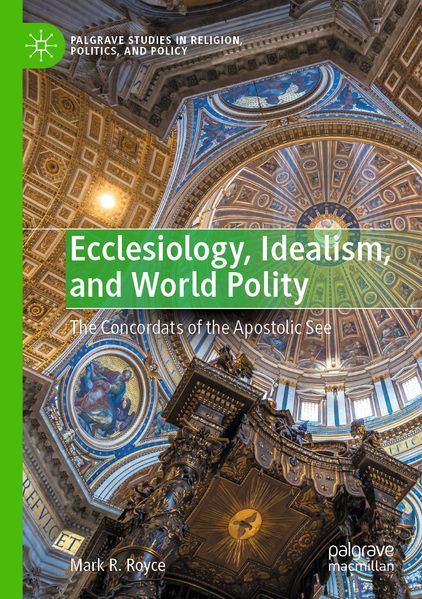 Ecclesiology Idealism and World Polity