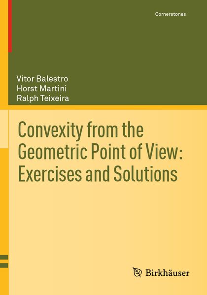 Convexity from the Geometric Point of View: Exercises and Solutions