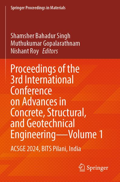 Proceedings of the 3rd International Conference on Advances in Concrete Structural and Geotechnical Engineering-Volume 1
