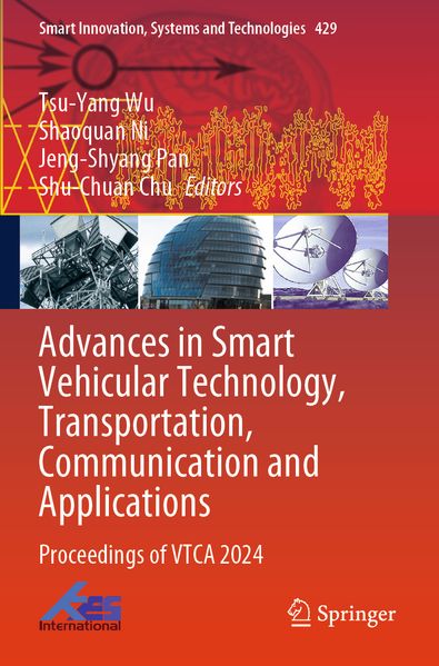 Advances in Smart Vehicular Technology Transportation Communication and Applications