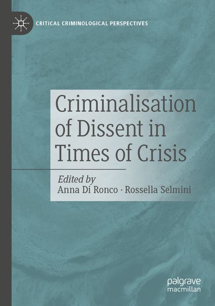 Criminalisation of Dissent in Times of Crisis