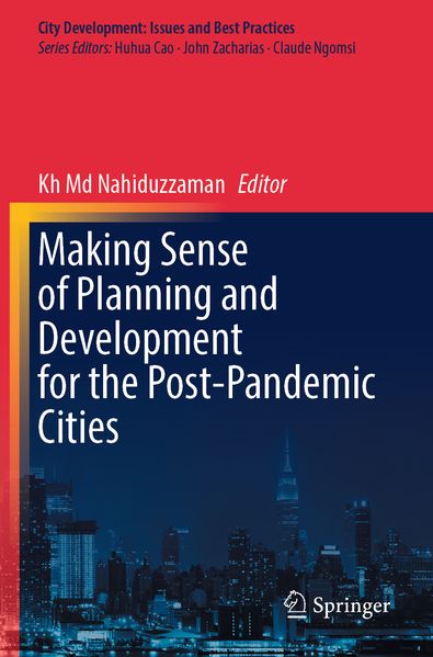 Making Sense of Planning and Development for the Post-Pandemic Cities