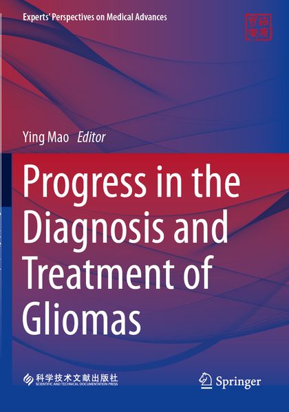 Progress in the Diagnosis and Treatment of Gliomas