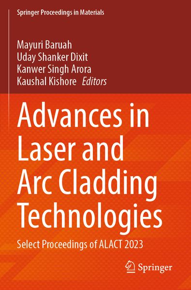 Advances in Laser and Arc Cladding Technologies
