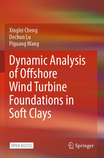 Dynamic Analysis of Offshore Wind Turbine Foundations in Soft Clays