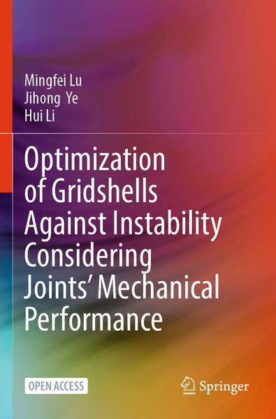 Optimization of Gridshells Against Instability Considering Joints' Mechanical Performance