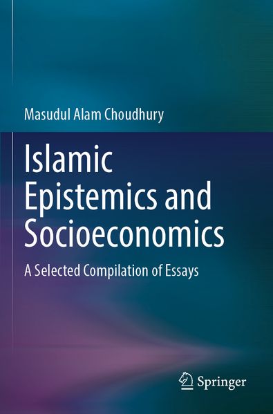 Islamic Epistemics and Socioeconomics