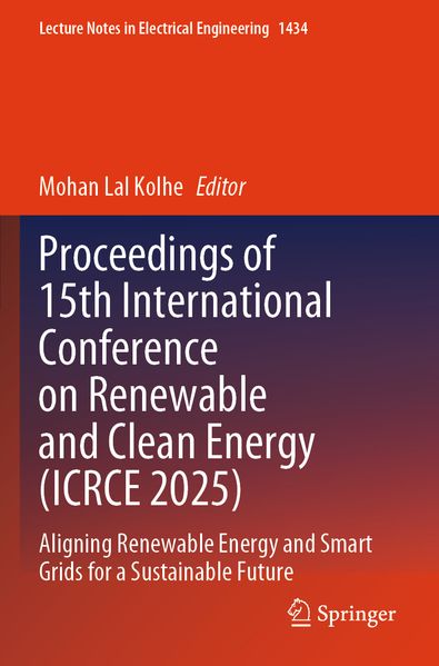 Proceedings of 15th International Conference on Renewable and Clean Energy (ICRCE 2025)
