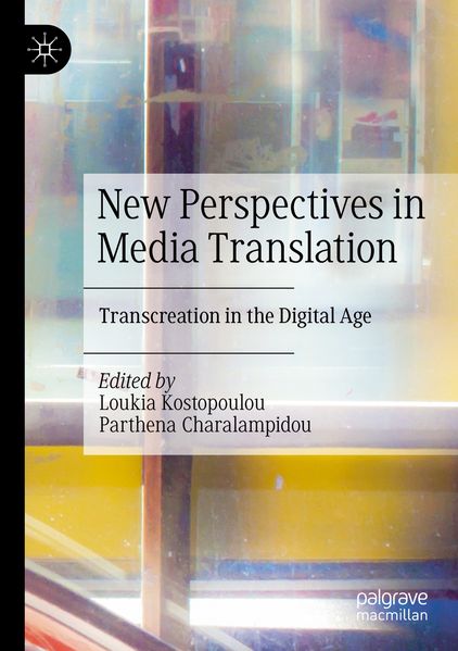 New Perspectives in Media Translation