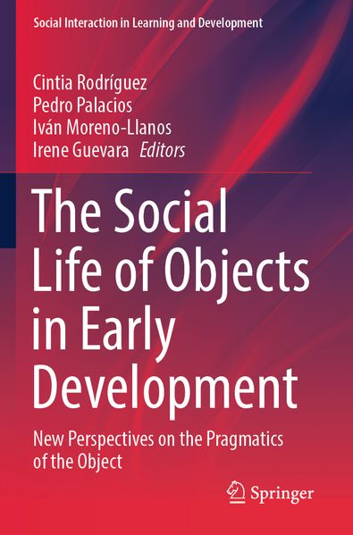 The Social Life of Objects in Early Development