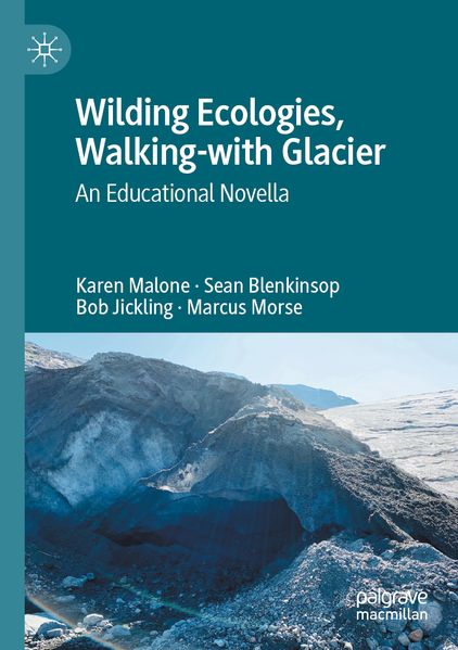 Wilding Ecologies Walking-with Glacier