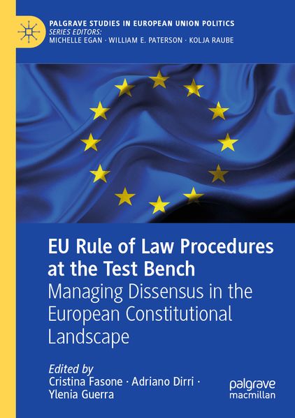 EU Rule of Law Procedures at the Test Bench